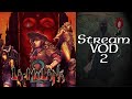 Stream Play - La-Mulana 2 - 02 Here Comes the Pain (Part 2 of 4)