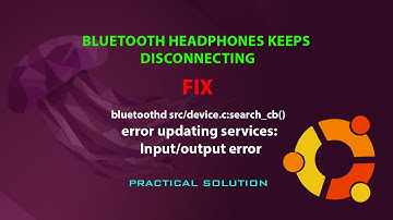 UBUNTU FIX: bluetoothd src/device.c:search_cb() error updating services: Input/output error