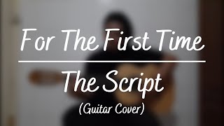 A. Mokoginta - For The First Time (Guitar Cover)