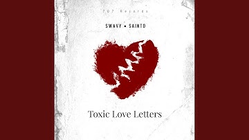 Toxic Love Letters (feat. Sainto)