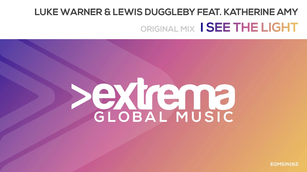 Lewis Duggleby & Luke Warner feat. Katherine Amy - I See The Light [Radio Edit - Vocal Version]