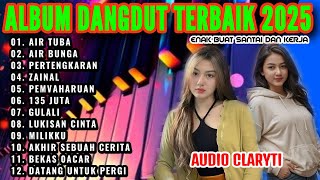 FULL ALBUM DANGDUT ORGEN TUNGGAL PALING HITS LAGU JADUL PILIHAN-AIR BUNGA-AIR TUBA-PERTENGKARAN