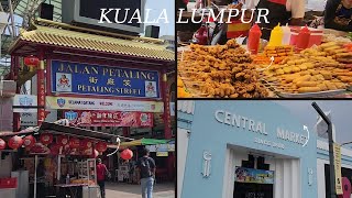 CHINATOWN AND CENTRAL MARKET - KUALA LUMPUR