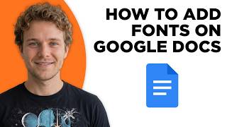 How to Add Fonts on Google Docs (Full 2026 Tutorial)