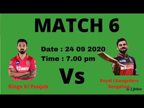 Match 6 KXIP vs RCB IPL 2020 / Kings XI Punjab vs Royal Challengers ...