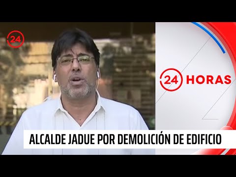 Alcalde Jadue por demolición de edificio: 