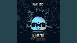 Dive Deep (feat. Ceikaba)