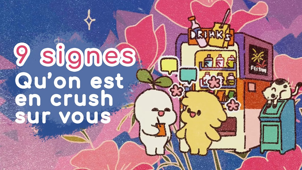 9 signes que quelqu'un crush sur vous - YouTube