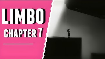 " Limbo Walkthrough: Chapter 7 "  #limbodemo #puzzle  #limbo