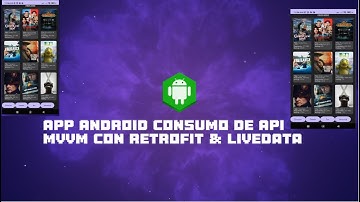 APP Android (Kotlin) para Consumo de API Movies con MVVM & Retrofit LiveData [2024]