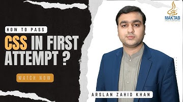 How to Pass CSS Exam in Pakistan in First Attempt? My opinion