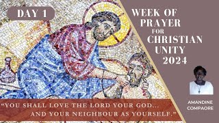 DAY1- Week of Prayer for Christian Unity 2024