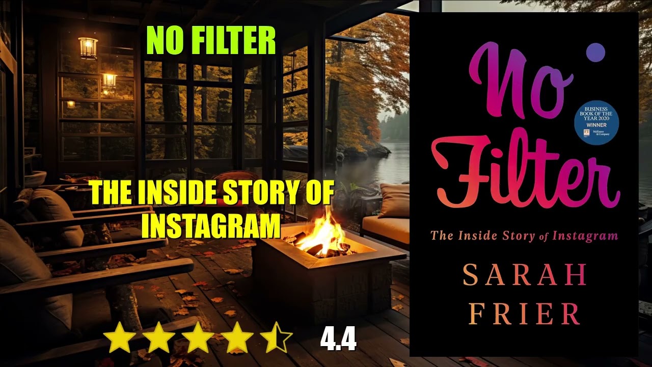 No Filter: The Inside Story of Instagram - Book Summary