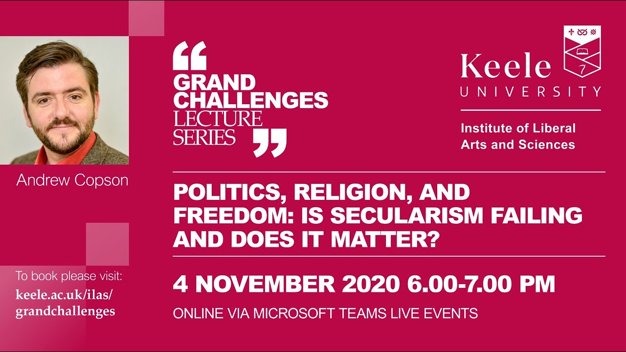 Politics, Religion, and Freedom: Is Secularism Failing and Does it Matter?