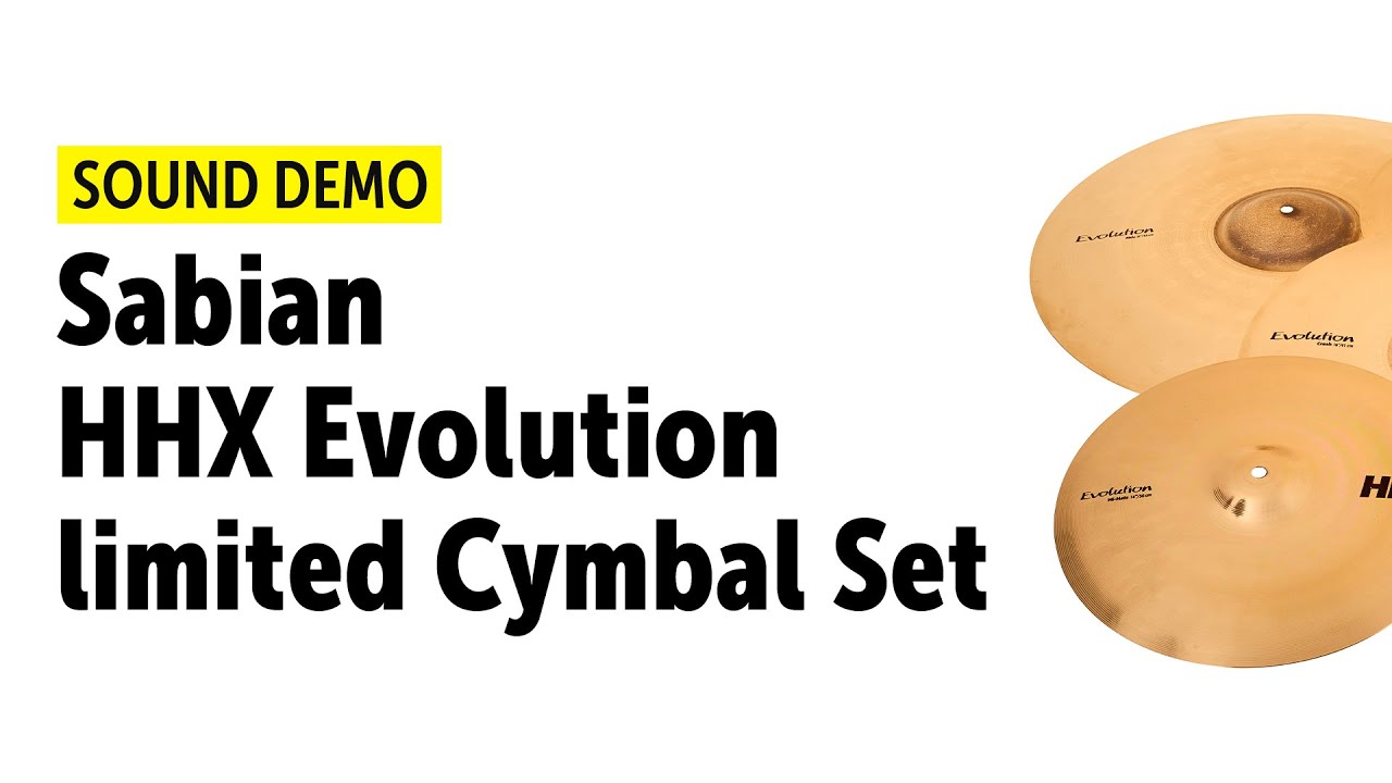Sabian HHX Evolution limited Cymbal Set Sound Demo YouTube
