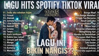 Download Lagu Sedia Aku Sebelum Hujan - Idgitaf | Top Trending Spotify Playlist 🎵 Lagu Galau Indonesia Hits 2025🎧 MP3