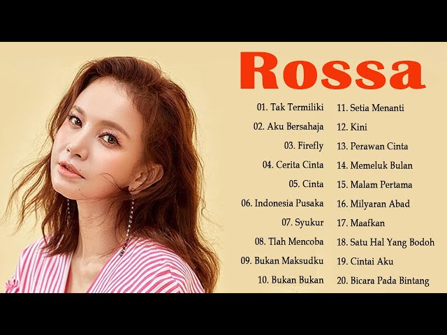 Rossa [ Full Album Terbaik 2021 ] Lagu Indo Terpopuler Sepanjang Masa - FULL ALBUM ROSSA class=