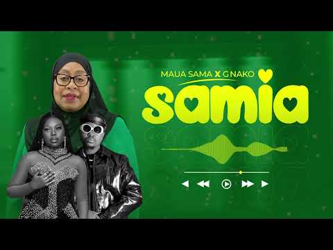 Maua Sama G Nako SAMIA Official Audio