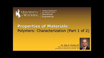 09-2 Polymers: Characterization (Part 1 of 2)
