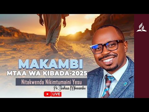 LIVE MAKAMBI MTAA WA KIBADA 2025 MCH JOSHUA MBWAMBO 19 06 2025