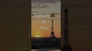Taehyung In Paris Subscribe