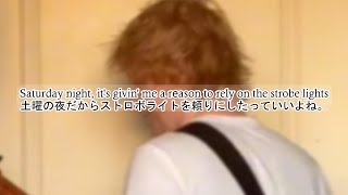 洋楽　和訳 Ed Sheeran - Plastic Bag