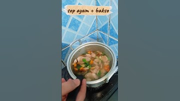resep sop ayam bakso versi satsetsatset😁 #masakancepat #masakanrumahan #masakansimple #sopayam #fypシ