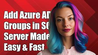 How to add Azure AD Groups in Azure SQL Server