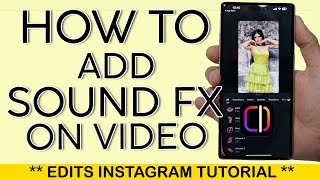 How To Add Sound Fx To Your Video On Edit Instagram 2025