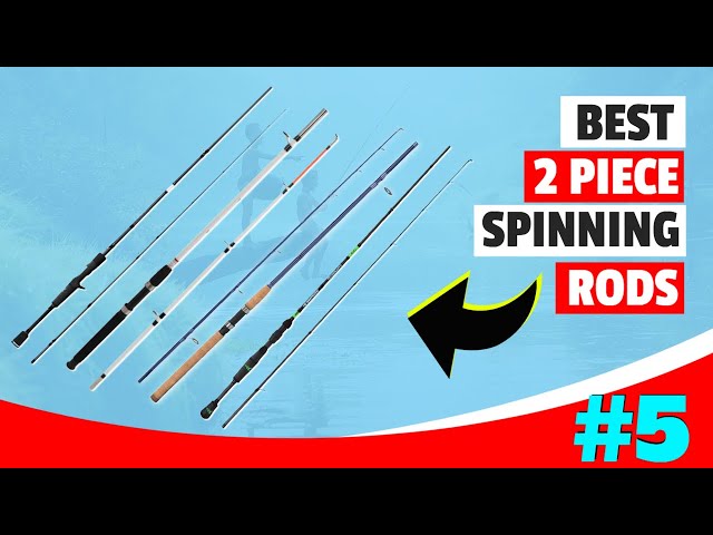 Top 5 Best 2 Piece Spinning Rods 2023 