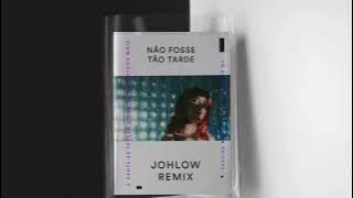 Lou Garcia - Não fosse tão tarde ( JOHLOW Remix Extended ) [Brazilian Bass]
