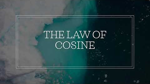 The Law of Cosine