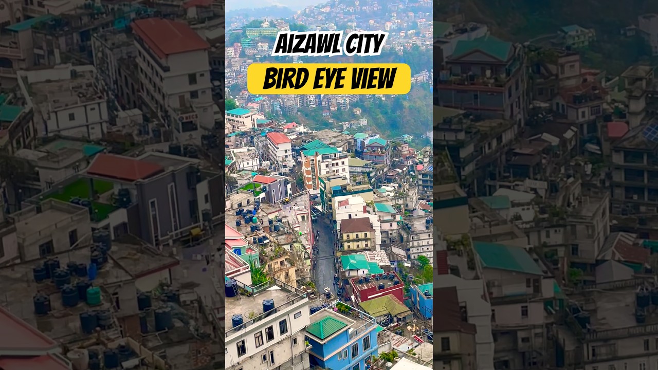 ❤️ The most beautiful city of northeast India ,Aizawl Mizoram 
