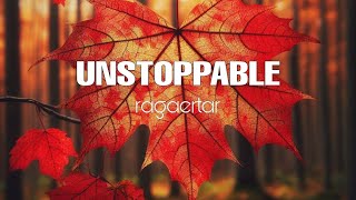 Ragaertar - Unstoppable (Official audio song).
