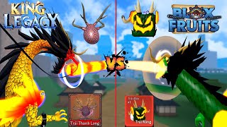 Trái Ác Quỷ Biến Rồng Của Tứ Hoàng Kaido Giữa 2 Tựa Game Khủng NTN? | King Legacy vs Blox Fruit