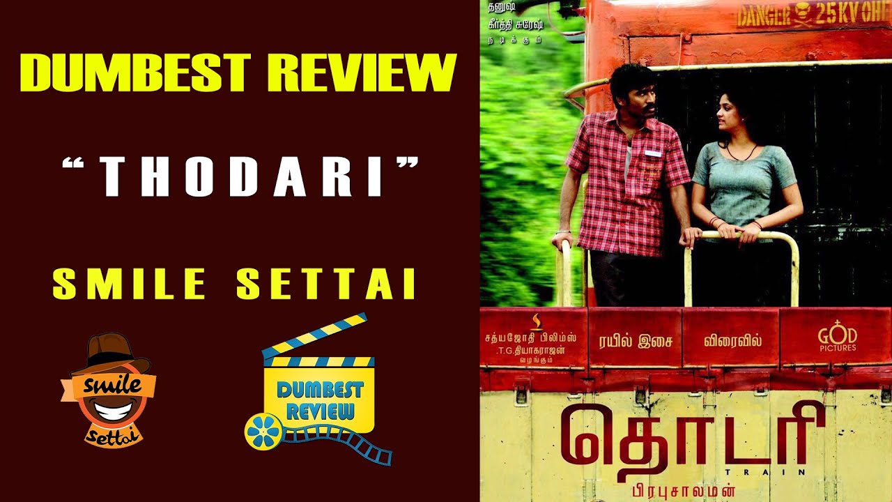 Thodari Movie Review | Dumbest Review | Smile Settai