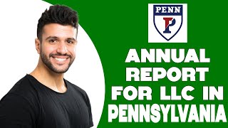 How To File Annual Report For LLC In Pennsylvania