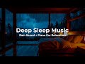 Fast Sleep Solution 🌙 Fall Asleep Fast with Soothing Rain &amp; Gentle Piano Music
