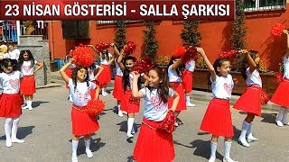 23 Nisan Gösterisi - Salla Şarkısı