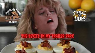 The Devil's in my Trailer Park