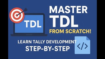 💻 Master TDL from Scratch! | Learn Tally Development Step-by-Step | Invoice Coding Part 1