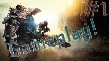 Titanfall Beta Gameplay - Episode 1: Entering the Titans!