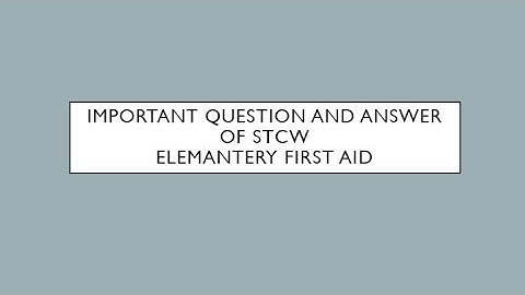 EFA elementary first aid  exit exam 100 questions and answers stcw