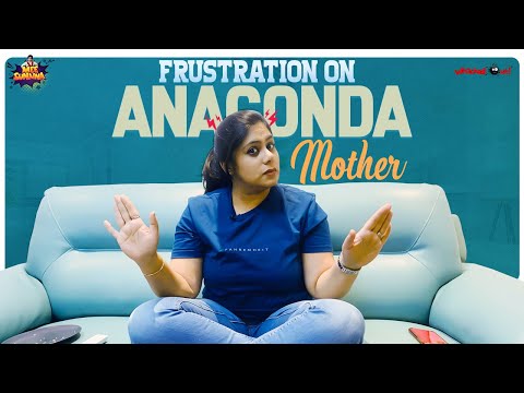 Frustration on Anaconda Mother | Frustrated Woman Web Series | Telugu Funny Videos 2022 |Mee Sunaina