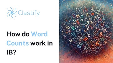 How do Word Counts work in IB? | Clastify Tutorials