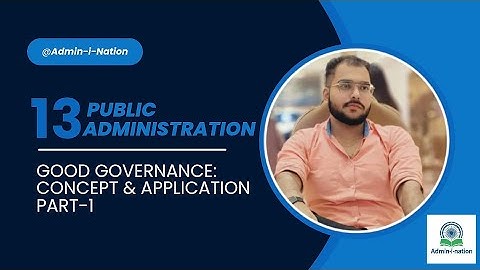 Good Governance Part-1 || Chapter-1 Introduction ||