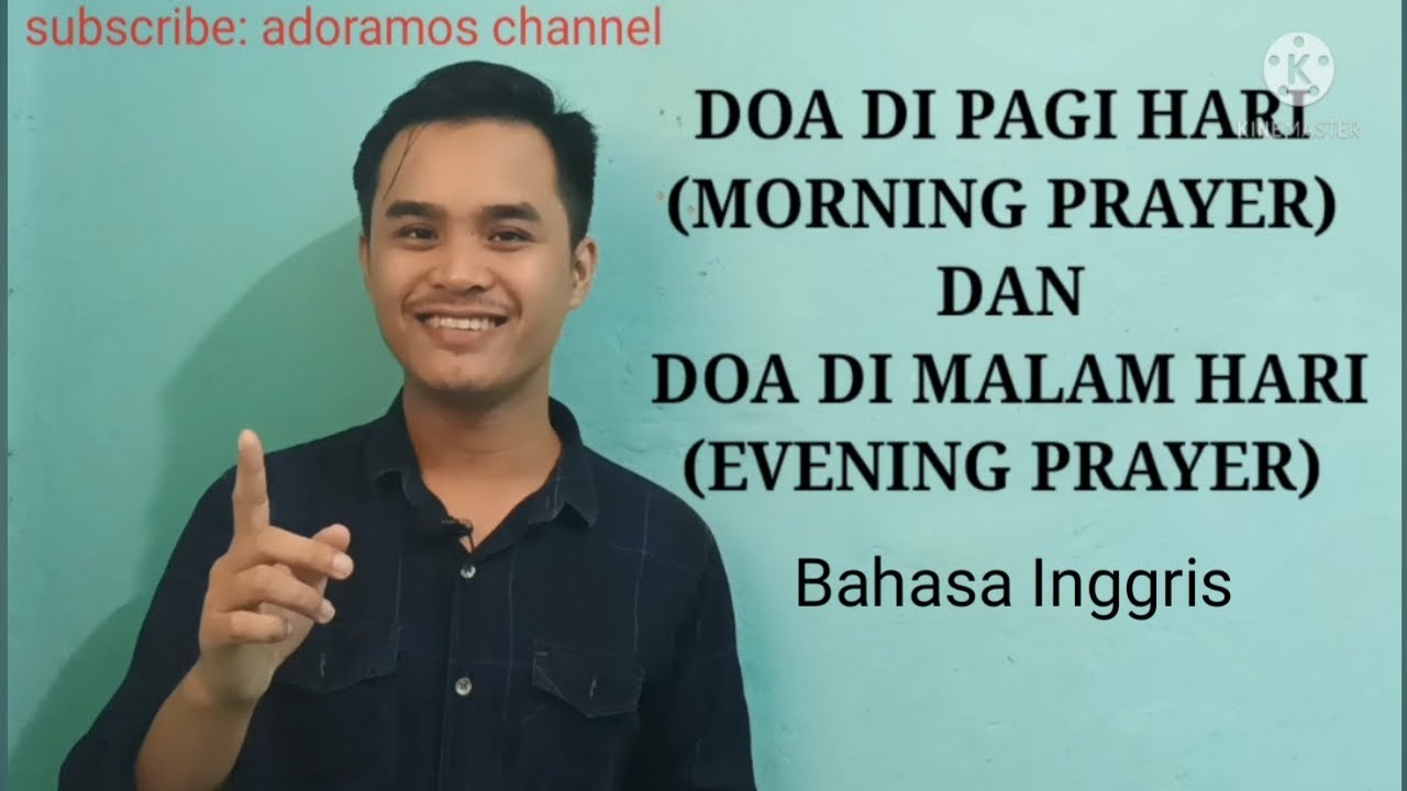 DOA DI PAGI HARI DAN DOA DI MALAM HARI DALAM BAHASA INGGRIS || MORNING PRAYER || PRAYER BEFORE BED