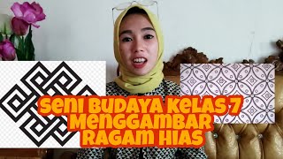SENIBUDAYA KELAS 7 RAGAM HIAS