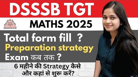 Dsssb tgt maths exam | dsssb tgt maths total form fill 2025 | dsssb tgt maths preparation 2025 @gmt0