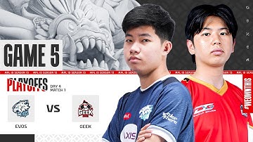EVOS GLORY vs GEEK FAM | Playoffs Day 4 | Game 5 | #MPLIDS13